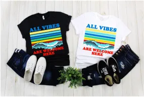 All Vibes Are Welcome Here | | Retro Sunset Waves,all vibes welcome vintage t / kindness shirt / 70s tee / mindfulness gift / hi