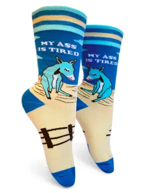 Women's My Ass Is Tired Crew Socks